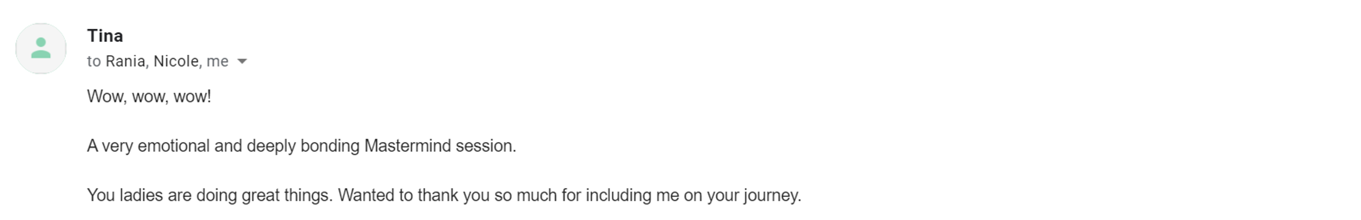 Email from Tina after a mastermind session